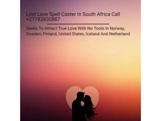 Love Spells In Vila Village in Andorra Call  +27782830887 Marriage Specialist In Ladysmith South Africa