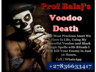 I Need a Death Spell Urgently: Powerful Death Spells to Kill Someone Without Any Side Effects (WhatsApp: +27836633417)