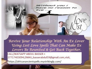 Get Your Ex-Lover Back in 24 hours With Lost Love Spells +27717403094