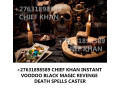 27631898589-instant-death-spell-caster-in-singapore-powerful-revenge-death-spells-caster-in-dubai-small-0